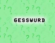 GESSWURD - (BY SCOTT VINCENT)