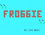 FROGGIE - (BY JIM BECK)