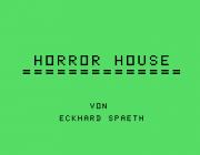 HORROR HOUSE - (BY ECKHARD SPAETH)
