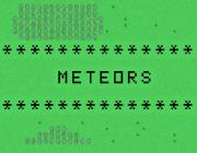 METEORS - (BY MANIAC1975)