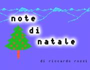 NOTE DI NATALE - (BY RICCARDO ROSSI)