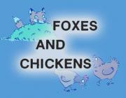 FOXES AND CHICKENS - (BY SCOTT VINCENT)