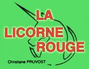 LA LICORNE ROUGE - (BY CHRISTIANE PRUVOST)