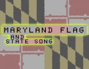 MARYLAND STATE FLAG AND SONG