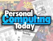 PCT - PERSONAL COMPUTING TODAY