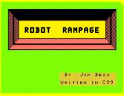 ROBOT RAMPAGE - (BY JIM BECK)