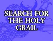 SEARCH FOR THE GRAIL - (BY ANDREW NELSON)