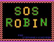 SOS ROBIN - (BY STEPHANE CHEVRON)