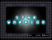 STAR WARRIOR - (BY JIM BECK)