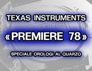 TEXAS INSTRUMENTS - < PREMIERE 78 > - SPECIALE OROLOGI AL QUARZO - BROCHURE