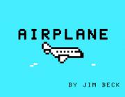 AIRPLANE - (BY JIM BECK)