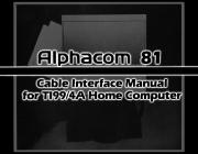 ALPHACOM 81 - CABLE INTERFACE MANUAL FOR TI-99/4A