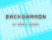 BACKGAMMON - (BY DENNIS WEBBER)