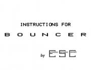 BOUNCER (BY GREG KEAN) - INSTRUCTION MANUAL