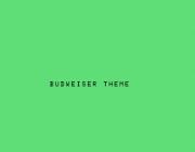 BUDWEISER THEME - SONG