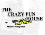 THE CRAZY FUN HOUSE - COVER ARTS AND LABELS