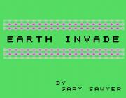 EARTH INVADE - (BY GARY SAWYER)