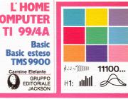 L`HOME COMPUTER TI-99/4A - BASIC-EXTENDED BASIC-TMS9900