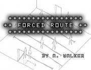 FORCED ROUTE