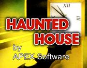 HAUNTED HOUSE - (BY APEX SOFTWARE)