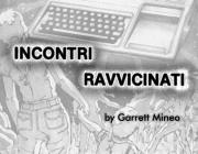 INCONTRI RAVVICINATI - (BY G. MINEO)