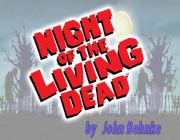 NIGHT OF THE LIVING DEAD - (BY JOHN BEHNKE)