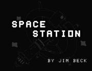 SPACE STATION - (BY JIM BECK)