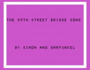 THE 59TH STREET BRIDGE - SONG