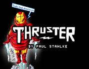 THRUSTER - (BY PAUL STAHLKE)