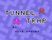 TUNNEL TRAP - (BY MIKE WAGNER)