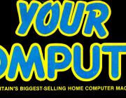 YOUR COMPUTER - UK